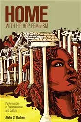 Book cover of Home with Hip Hop Feminism by Unknown