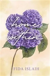 Book cover of Home Within by Fida Islaih