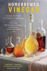 Book cover of Homebrewed Vinegar by Kirsten K. Shockey