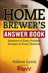 Book cover of Homebrewer's Answer Book by Ashton Lewis