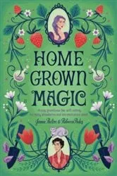 Book cover of Homegrown Magic by Jamie Pacton