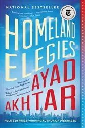 Book cover of Homeland Elegies by Ayad Akhtar