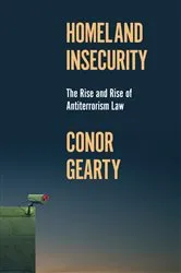 Book cover of Homeland Insecurity by Conor Gearty
