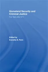 Book cover of Homeland Security and Criminal Justice by Everette B. Penn