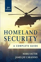 Book cover of Homeland Security, Third Edition: A Complete Guide (3rd ed.) by Unknown