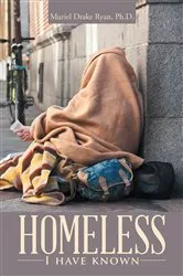 Book cover of Homeless I Have Known by Unknown