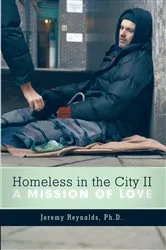 Book cover of Homeless in the City Ii by Jeremy Reynalds Ph.D