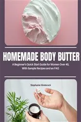 Book cover of Homemade Body Butter by Stephanie Hinderock