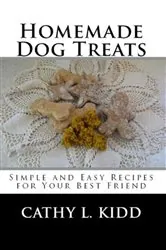 Book cover of Homemade Dog Treats by Cathy Kidd