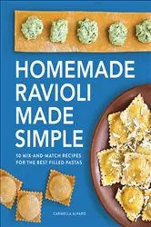 Book cover of Homemade Ravioli Made Simple by Carmella Alvaro