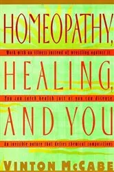 Book cover of Homeopathy, Healing and You by Vinton McCabe