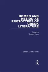 Book cover of Homer and Hesiod as Prototypes of Greek Literature by Gregory Nagy