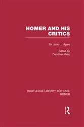 Book cover of Homer and His Critics by John Myres