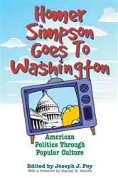Book cover of Homer Simpson Goes to Washington by Joseph J. Foy