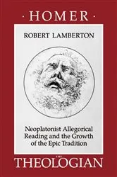 Book cover of Homer the Theologian by Robert Lamberton