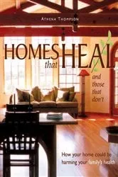 Book cover of Homes that Heal and Those that Don't by Unknown