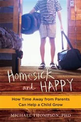 Book cover of Homesick and Happy by Michael Thompson