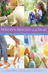 Book cover of Homespun Memories for the Heart by Karen Ehman
