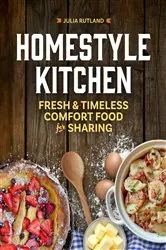 Book cover of Homestyle Kitchen by Julia Rutland