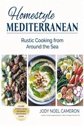 Book cover of Homestyle Mediterranean by Cameron, Jody, Noel