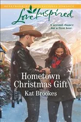 Book cover of Hometown Christmas Gift by Kat Brookes
