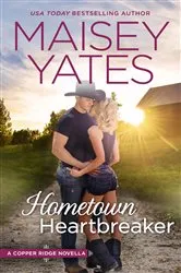 Book cover of Hometown Heartbreaker by Maisey Yates