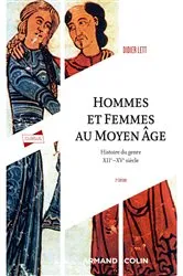 Book cover of Hommes et femmes du Moyen Âge - 2e éd. (2nd ed.) by Didier Lett