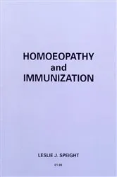 Book cover of Homoeopathy And Immunization by Leslie J Speight
