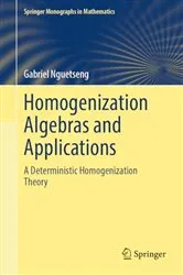 Book cover of Homogenization Algebras and Applications by Unknown