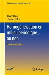 Book cover of Homogénéisation en milieu périodique... ou non by Unknown
