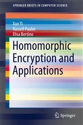 Book cover of Homomorphic Encryption and Applications by Xun Yi