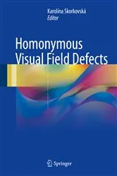 Book cover of Homonymous Visual Field Defects by Karolína Skorkovská