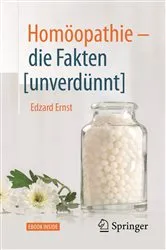 Book cover of Homöopathie - die Fakten [unverdünnt] by Edzard Ernst