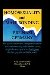 Book cover of Homosexuality and Male Bonding in Pre-Nazi Germany by Hubert Kennedy