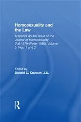 Book cover of Homosexuality and the Law by Donald C. Knutson