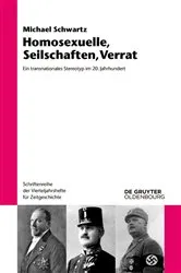 Book cover of Homosexuelle, Seilschaften, Verrat by Michael Schwartz