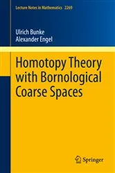 Book cover of Homotopy Theory with Bornological Coarse Spaces by Unknown