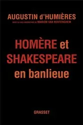 Book cover of Homère et Shakespeare en banlieue by Augustin d' Humières