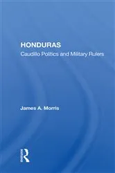 Book cover of Honduras by James A. Morris