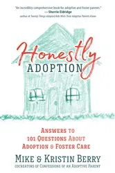 Book cover of Honestly Adoption by Mike Berry