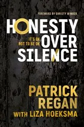Book cover of Honesty Over Silence by Patrick Regan