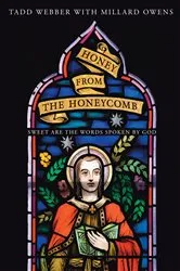 Book cover of Honey from the Honeycomb by Millard Owens