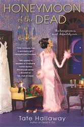 Book cover of Honeymoon of the Dead by Tate Hallaway