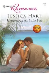 Book cover of Honeymoon with the Boss by Jessica Hart