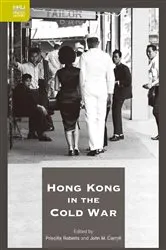 Book cover of Hong Kong in the Cold War by Priscilla Roberts