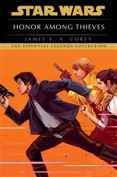 Book cover of Honor Among Thieves: Star Wars Legends by James S.A. Corey