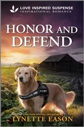 Book cover of Honor and Defend by Lynette Eason