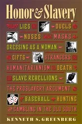 Book cover of Honor and Slavery by Kenneth S. Greenberg
