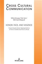Book cover of Honor, Face, and Violence by Ernest W.B. Hess-Lüttich