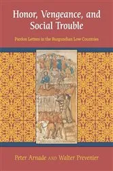 Book cover of Honor, Vengeance, and Social Trouble by Peter Arnade